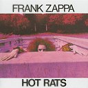 Frank Zappa - Hot Rats,1969
(�����!) �� ������� ����������