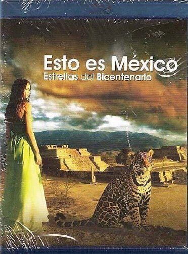  :  . (This is Mexico: The Stars of the Mexican Bicentennia)   ...