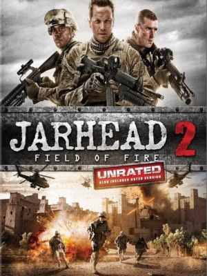  2:   / Jarhead 2: field of fire (2014).: 2014: :     ...