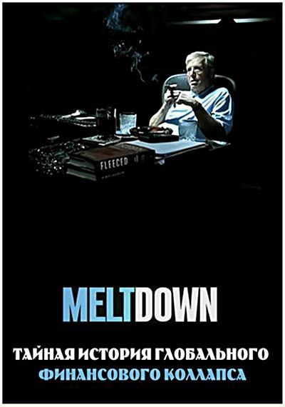 :     . (Meltdown: The secret history the global ...
