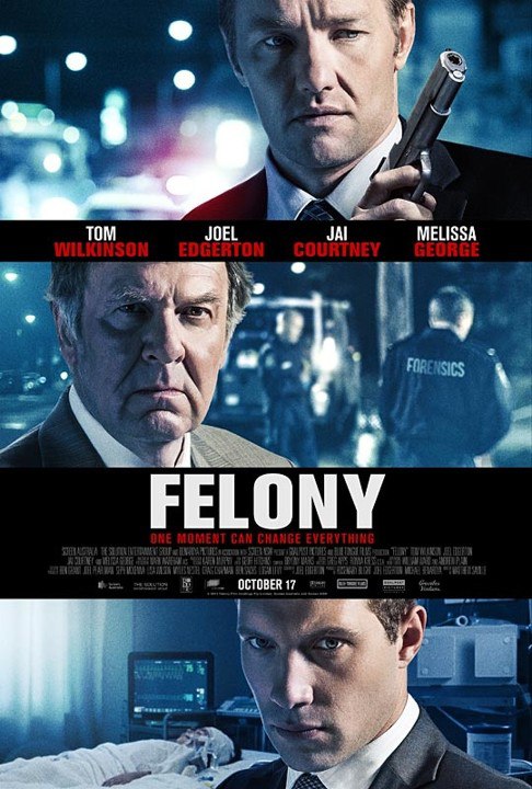    / Felony (2013).: 2013: , :   ...