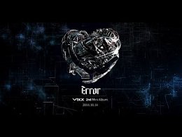  VIXX     - "Error"! - 14 !--------------------------------------------------Label - Jellyfish Entertainment---------------------------...