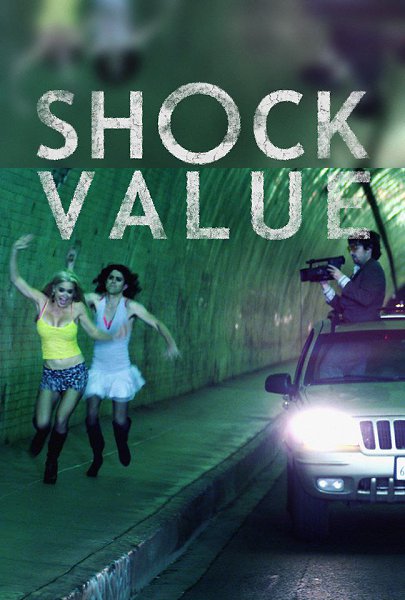 ������ / Shock Value (2014).���: 2014 ������: ��� �������: ��� ������� � �����: ��� ������, ������ ...