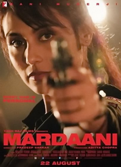  / Mardaani (2014).: 2014 :  :    :  , ...