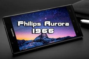    Quad HD  Philips Aurora I966 http://1soap-dobusiness.ru/10/357764.html. ...