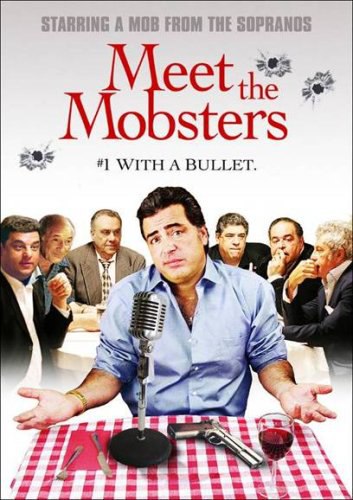 ,  / Meet the Mobsters (2005).: 2005: :   ...