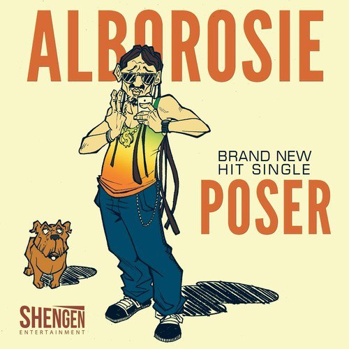 Alborosie - Poser [Shengen Entertainment 2015] FreeDownload.    Alborosie ...