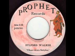 Sylford Walker - Chant down Babylon