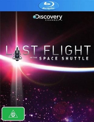   .(Last Flight of the Space Shuttle)    ...