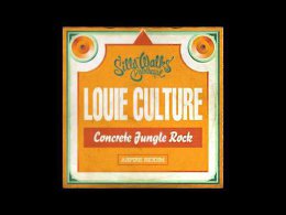 Louie Culture - Concrete Jungle Rock (prod by Silly Walks Discotheque 2009)