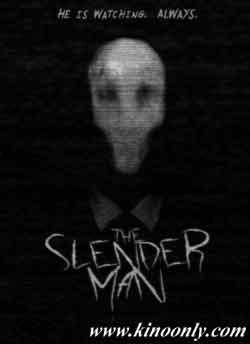  / The Slender Man (2013).: 2013 :    :  ,  ...