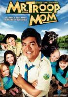  -   / Mr. Troop Mom (2009).:    :  ,  ...