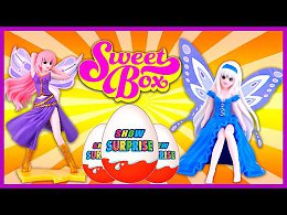 Surprise Show!!! Kinder Surprise - Sweet Box Fairies.    -    !!