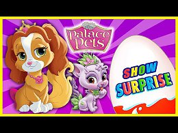 Surprise Show!!! Kinder Surprise - Palace Pets.   -    !!