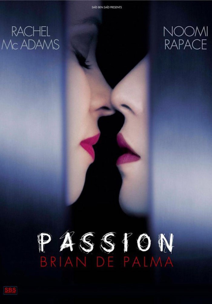 Страсть (2012).Страна: Германия, ФранцияЖанр: триллер, драмаРейтинги: IMDb: 5.3 Kinopoisk: ...