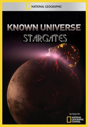  :  .(Known Universe: Star Gates) ,  ,  ...