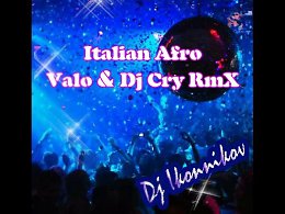 Italian Afro - Valo & Dj Cry RmX (Dj Ikonnikov Min.. Mix)