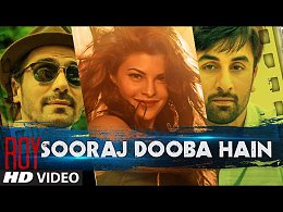 Sooraj Dooba Hain Video Song  Roy  Arijit S Amaal M Ranbir Kapoor  Arjun Rampal  Jacqueline