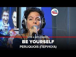 Peruquois () - Be Yourself