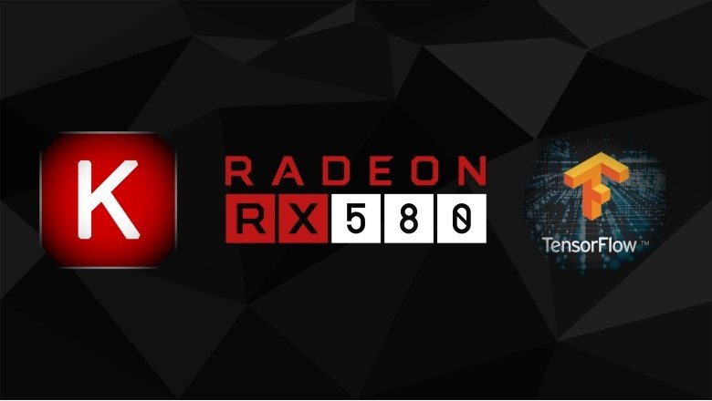     Nvidia?  TensorFlow  Radeon RX 580.      ...