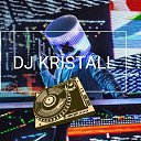  Dj Kristall, , 43  -  6  2020    