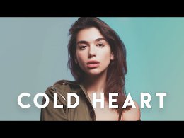 Elton John, Dua Lipa - Cold Heart (Dj Dark & Mose N Remix)