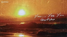 :) CharFutur-You.Yes You