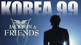 Michael Jackson & Friends - live in Seoul- Part 2 (1999)