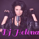 ���� Dj Helena, ������, 30 ��� - ��������� 21 ������� 2026 � ������ ���� ����������